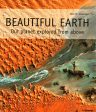 Beautiful Earth: Our Planet Explored From Above on Sale